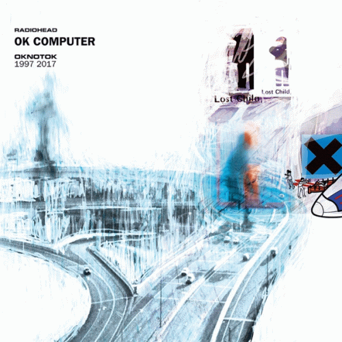 Radiohead : OK Computer OKNOTOK 1997 2017
